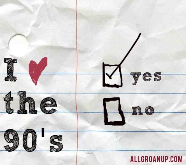 I Love the 90s. Yes or No. Passing a note
