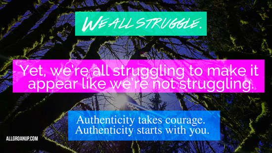 we-all-struggle,-yet-we-are-all-struggling-to-make-it-appear-like-we're-not-struggling
