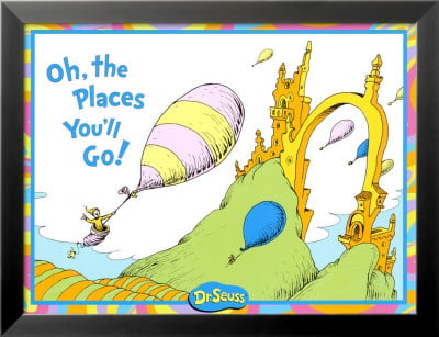 Oh The Places You Ll Go Dr Seuss For somethings