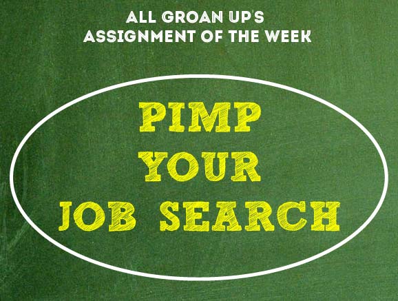 Pimp Your Job Search (4 Sizzling Strategies to Land Your Dream Job)