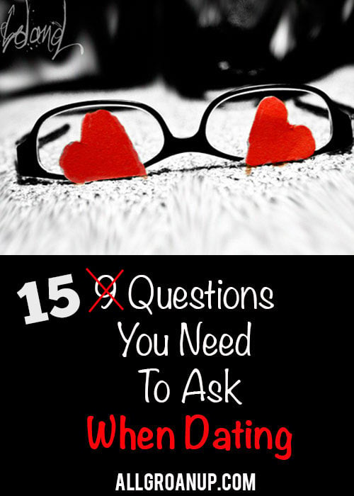 15 Questions You Need to Ask When Dating