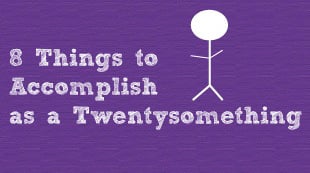 8-Things-to-Accomplish-as-a-Twentysomething