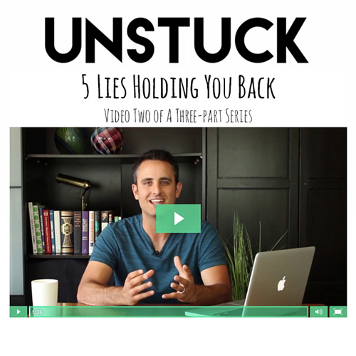 5-Lies-Holding-You-Back----UnStuck-Video-Series