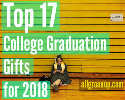 The 17 Best College Graduation Gifts for 2018