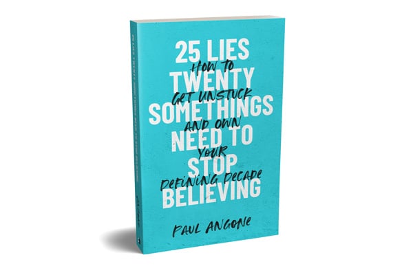 25 Lies Twentysomethings Need to Stop Believing